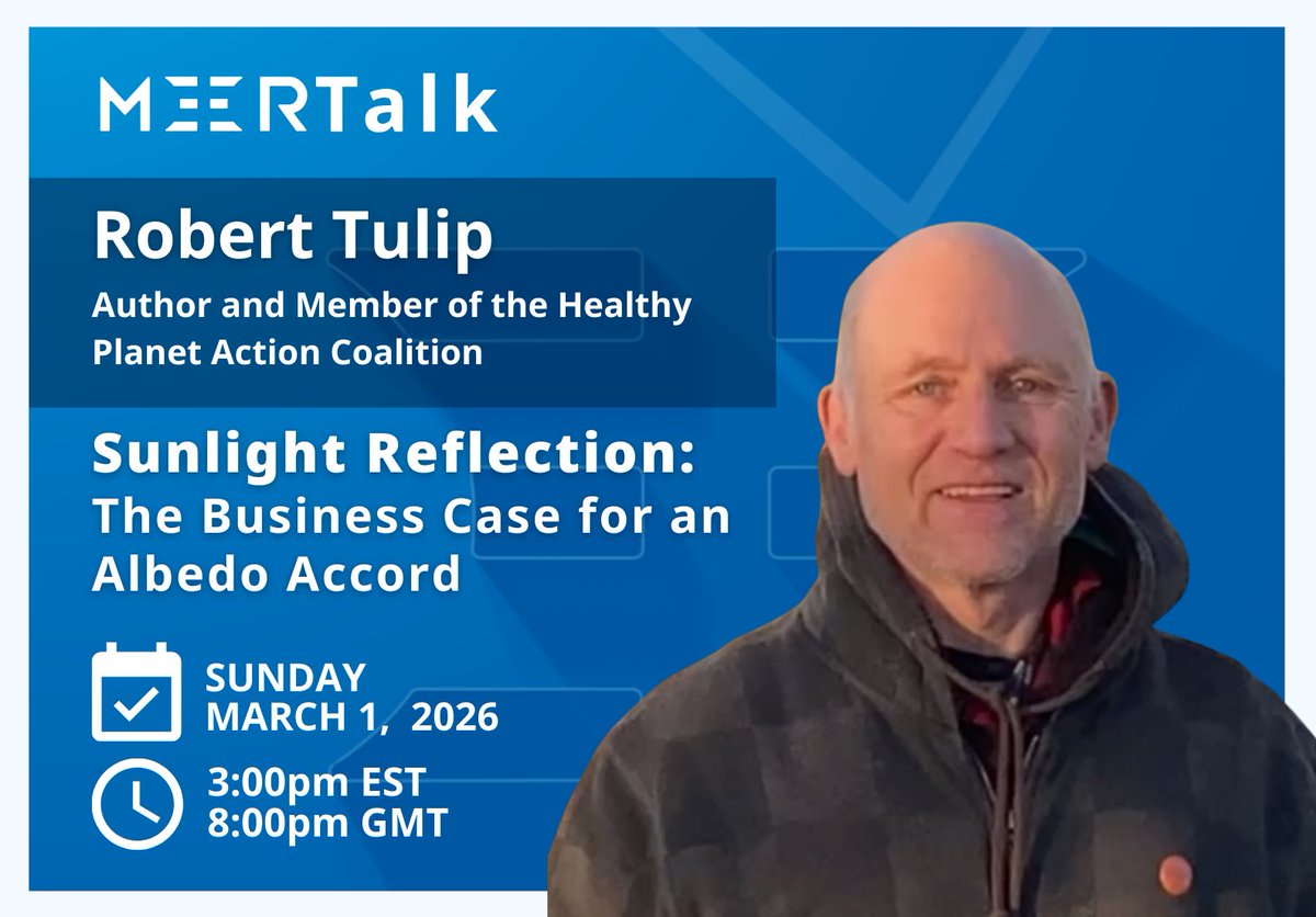 MEERsrm's tweet photo. Join us for our upcoming MEERTalk with Robert Tulip on exploring an international Albedo Accord to help restore lost planetary brightness and better balance action on albedo and carbon.
Register here: https://t.co/jbvY6GrDTH
#MEERTalk #ClimateGovernance #AlbedoAccord https://t.co/EFYPygQg0H