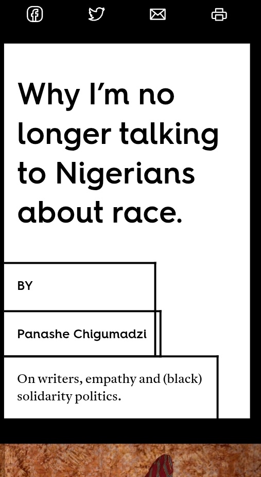 Panashe's article is a good one to read about conversations about race with Nigerians living in Nigeria (&amp; some first generation migrants). 

It is why I have always spoken about the disconnect with how a lot of Nigerian immigrants who were not socialized into race the way AAs