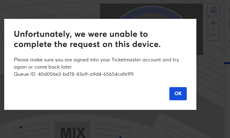 Hey <a href="/TMFanSupport/">Ticketmaster Fan Support</a> <a href="/Ticketmaster/">Ticketmaster</a> ....you are a terrible TERRIBLE SERVICE. I was signed in. And yet here we go every damn ticket I tried to get. This error comes up. EFF YOU.