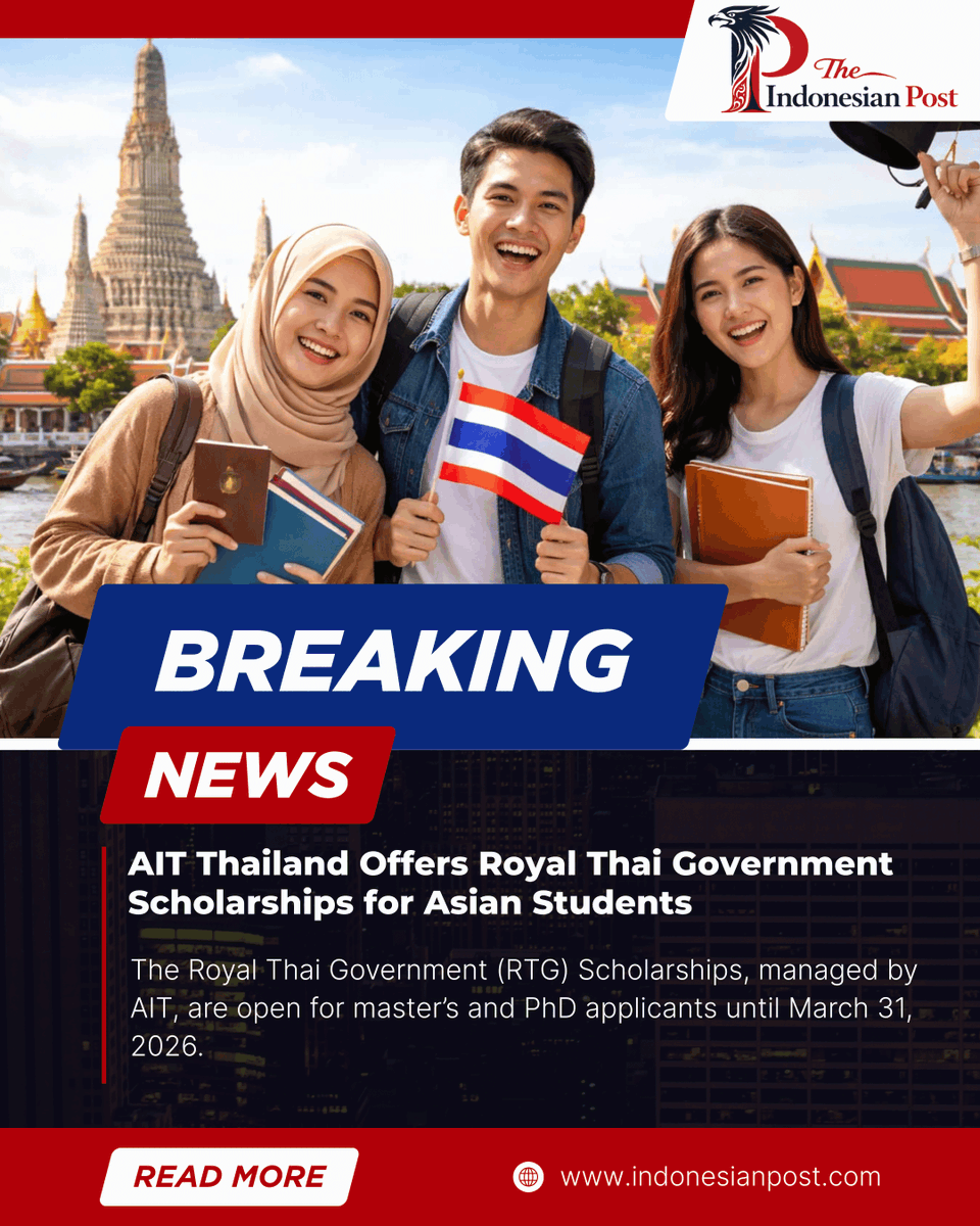 AIT Thailand Offers Royal Thai Government Scholarships for Asian Studen

indonesianpost.com/2026/02/18/roy…

#RoyalThaiGovernmentScholarship
#RTGScholarship
#AsianInstituteOfTechnology
#AITThailand
#FullyFundedScholarship
#ScholarshipForAsians
#IndonesiaNews #IndonesianPost #IndonesiaUpdate