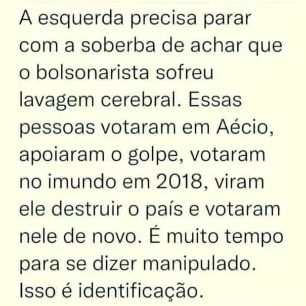 Não sei quem escreveu, mas assino embaixo.
Pelo menos a maioria faz por convicção