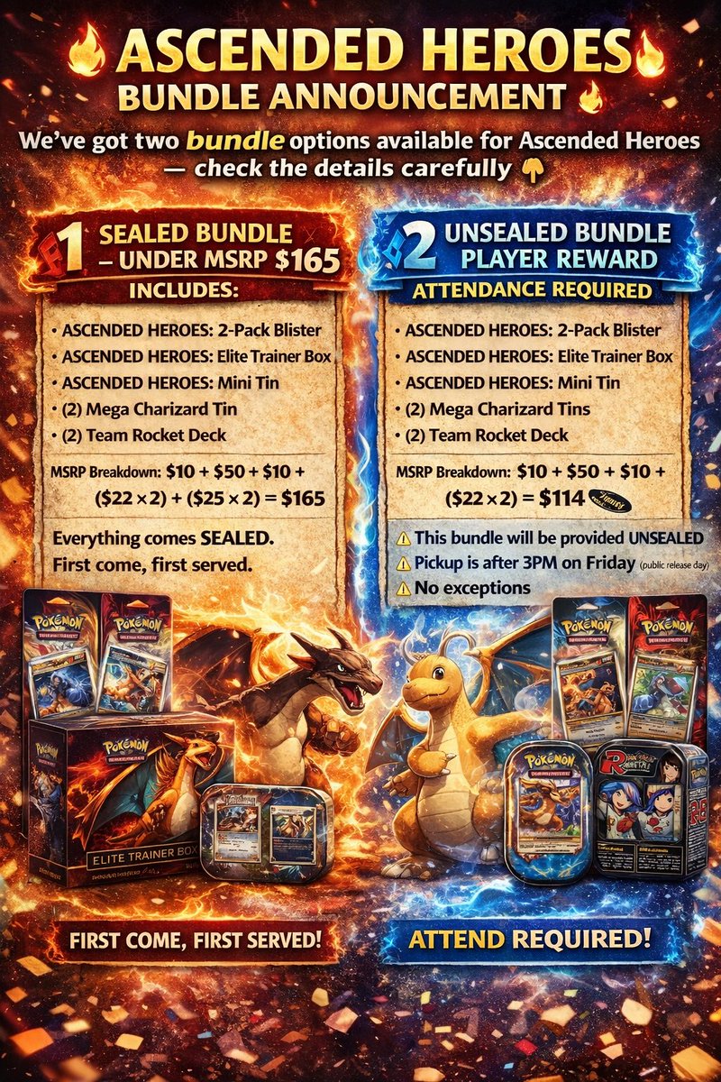 🔥 ASCENDED HEROES BUNDLE ANNOUNCEMENT 🔥
We’ve got two bundle options available for Ascended Heroes — check the details carefully 👇

💥 1️⃣ Sealed Bundle – UNDER MSRP – $165
Includes:
• ASCENDED HEROES: 2-Pack Blister
• ASCENDED HEROES: Elite Trainer Box
• ASCENDED HEROES: