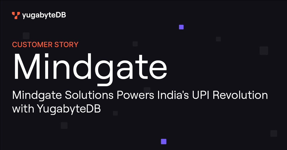 Yugabyte's tweet image. "YugabyteDB has enabled Mindgate to be part of India’s ever-expanding UPI journey and helped us maintain our edge as the number one PSP provider in the UPI ecosystem. The platform’s #resilience, #scalability, and #performance have been crucial to our success in processing 9