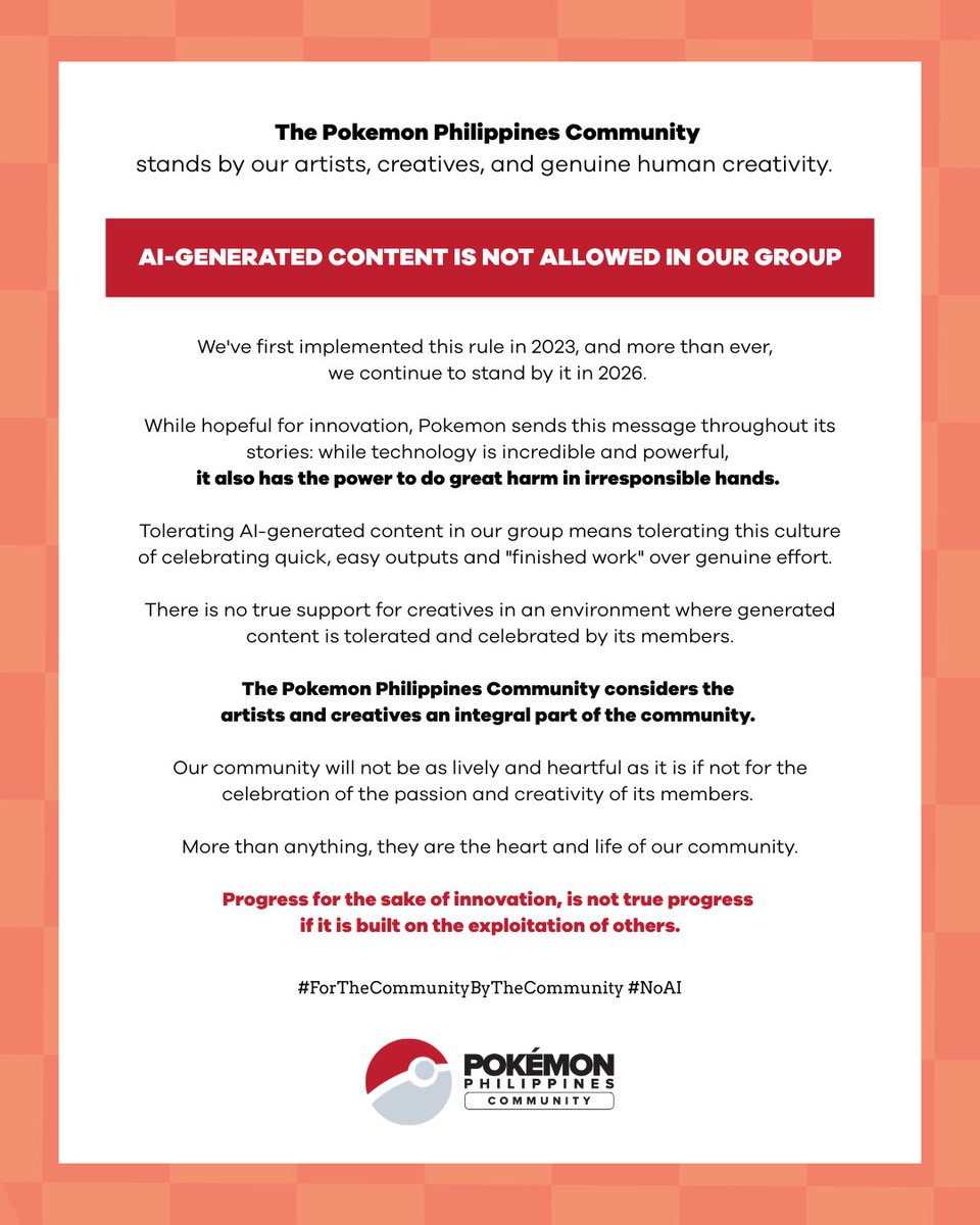 The Pokemon Philippines Community stands by our artists, creatives, and genuine human creativity.

AI-generated content is NOT ALLOWED in our group.

There is no true support for creatives in an environment where AI-generated content is tolerated and celebrated by its members.