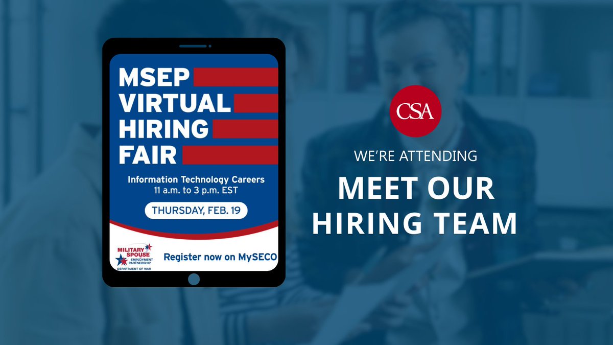 We’re proud to be participating in the Winter 2026 MSEP Virtual Hiring Fair. Meet with CSA and other employers committed to hiring military spouses and explore IT jobs!
🔗 Register through MySECO: loom.ly/Xcfrkis

#MilitarySpouse #HiringEvent #MSEP #VirtualHiringFair #CSA