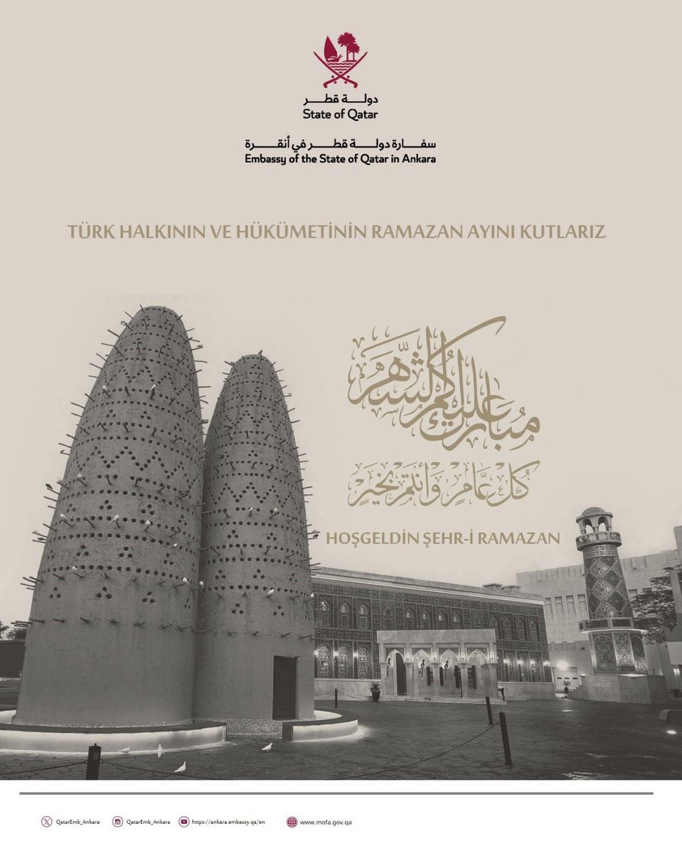 Türkiye Cumhuriyeti nezdindeki Katar Devleti Büyükelçiliği, kardeş Türk Hükümeti’ne ve halkına mübarek Ramazan ayı münasebetiyle tebriklerini sunar. Allah’tan İslam alemine hayır ve bereketle tekrarına erdirmesini diler, daha nice hayırlı yıllar niyaz eder.
