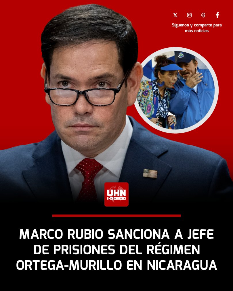 UHN_Plus's tweet photo. 🇺🇸🇳🇮‼️ | ÚLTIMA HORA — El Secretario de Estado Marco Rubio sancionó al director de prisiones de Nicaragua, Roberto Clemente Guevara Gómez, por su implicación en graves violaciones de derechos humanos. Rubio exigió rendición de cuentas al régimen Murillo-Ortega y reiteró el llamado a la liberación inmediata e incondicional de todos los presos políticos.