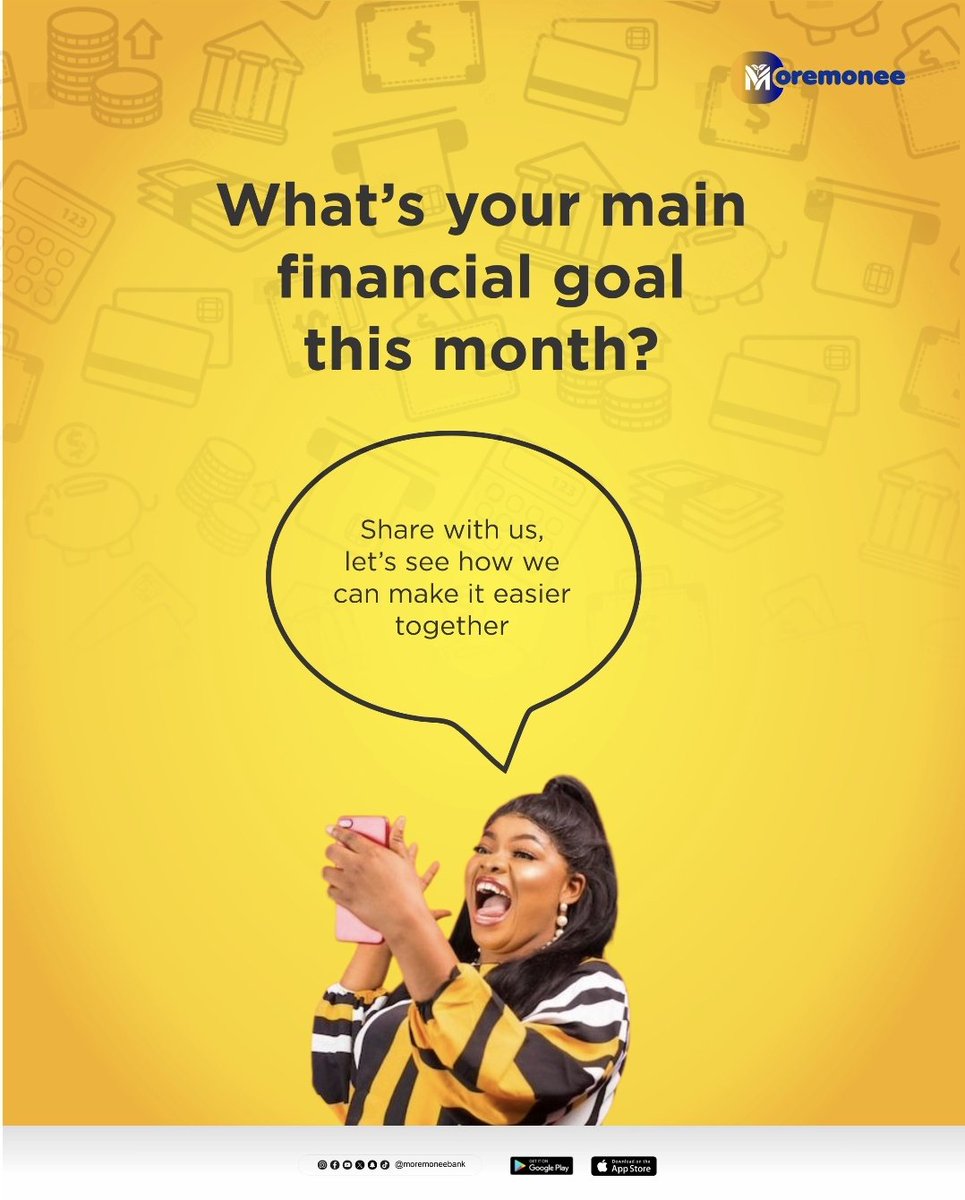 MoremoneeBank's tweet image. Having a goal is one thing; setting a plan to achieve it is another. What's your financial goal this month? Share with us in the comments.

Achieve your goals with Moremonee, download here: moremonee.short.gy/moremonee

#Moremonee #GenZBank #FinancialGoals
