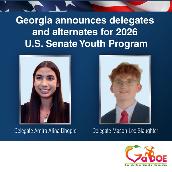 georgiadeptofed's tweet photo. Congratulations to GA's 2026 United States Senate Youth Program (USSYP) delegates! ๐บ๐ธ
Amira Alina Dhople (Carrollton HS) & Mason Lee Slaughter (Lowndes HS) will represent Georgia in Washington, DC, March 7โ14.
Learn more: https://t.co/bkanI33ZVN
#GaDOE #GeorgiaStudents #USSYP https://t.co/KiURy1U8ck