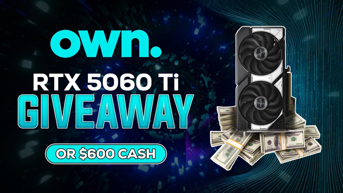 We've partnered with <a href="/OwnApp_/">Own.</a> to giveaway an RTX 5060 Ti or $600 Cash!

To enter, perform these tasks via the link below:

🔁Repost + Like #ad
✅Follow <a href="/OwnApp_/">Own.</a>
 
Enter here: vast.link/own