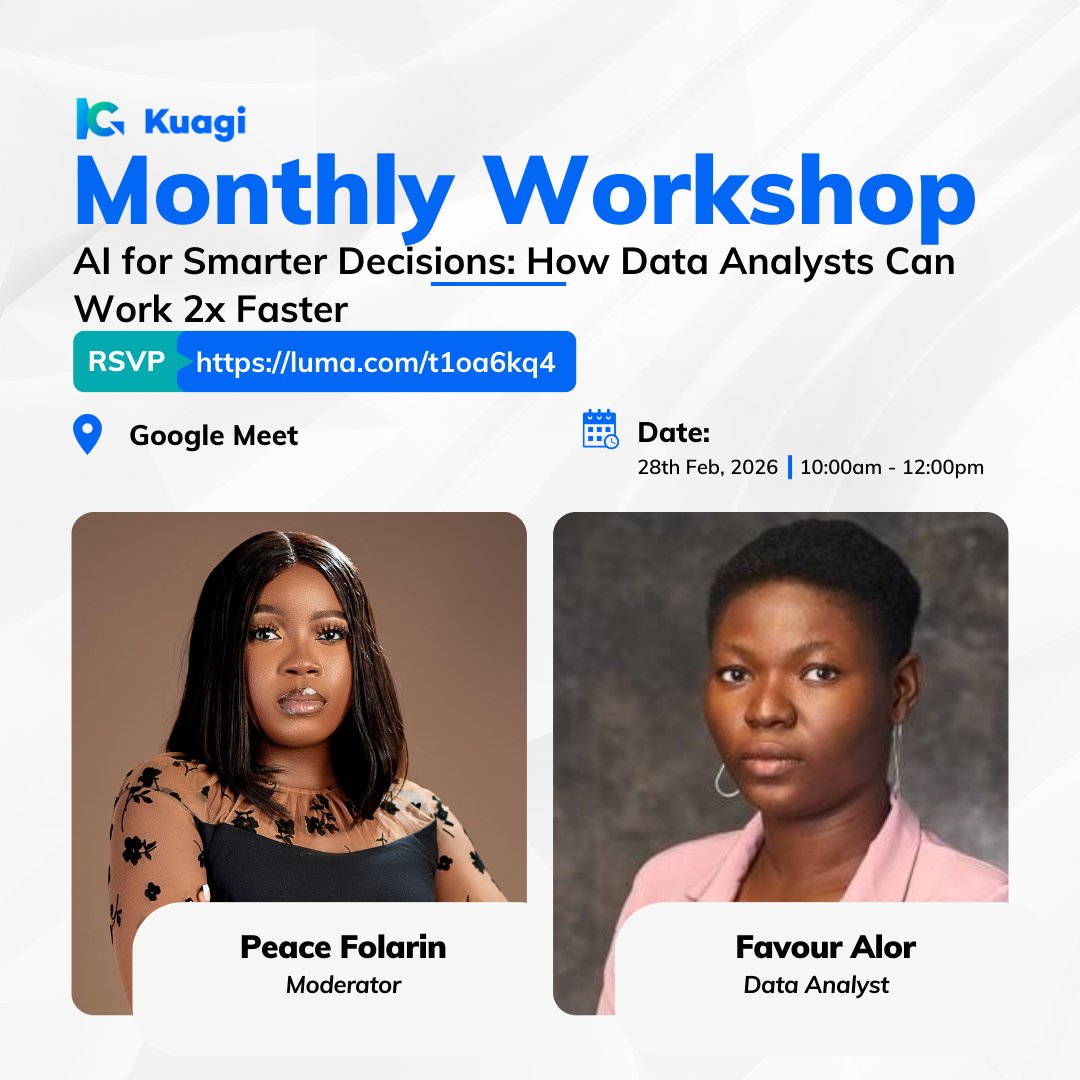 That report that takes 30 minutes… but somehow takes 3 hours?

On Feb 28, 2026 | 10AM (Google Meet), join Favour Alor for:
AI for Smarter Decisions: How Data Analysts Can Work 2x Faster

Make Better decisions.

Register: luma.com/t1oa6kq4

#KuagiResources #DataAnalytics