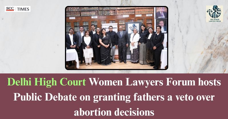 scconline_'s tweet image. Delhi High Court Women Lawyers Forum hosts Public Debate on granting fathers a veto over abortion decisions

Read More Here- scctimes.com/45396aCsH

#AbihaZaidi #abortion #AparGupta #bodilyautonomy #BuddyARanganadhan #DelhiHighCourt #fatherssayonabortion #JusticeNeenaBansal