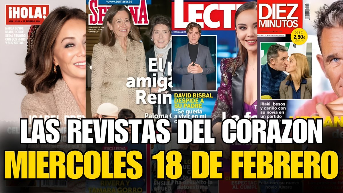 🚨NUEVO VIDEO DE: EL VIDEOVLOG DE IGNACIO

🚨REPASO a las PORTADAS de las REVISTAS DEL CORAZON de esta semana MIERCOLES 18 de FEBRERO
VER VIDEO ➡️ youtu.be/mOnfkDPSgcQ