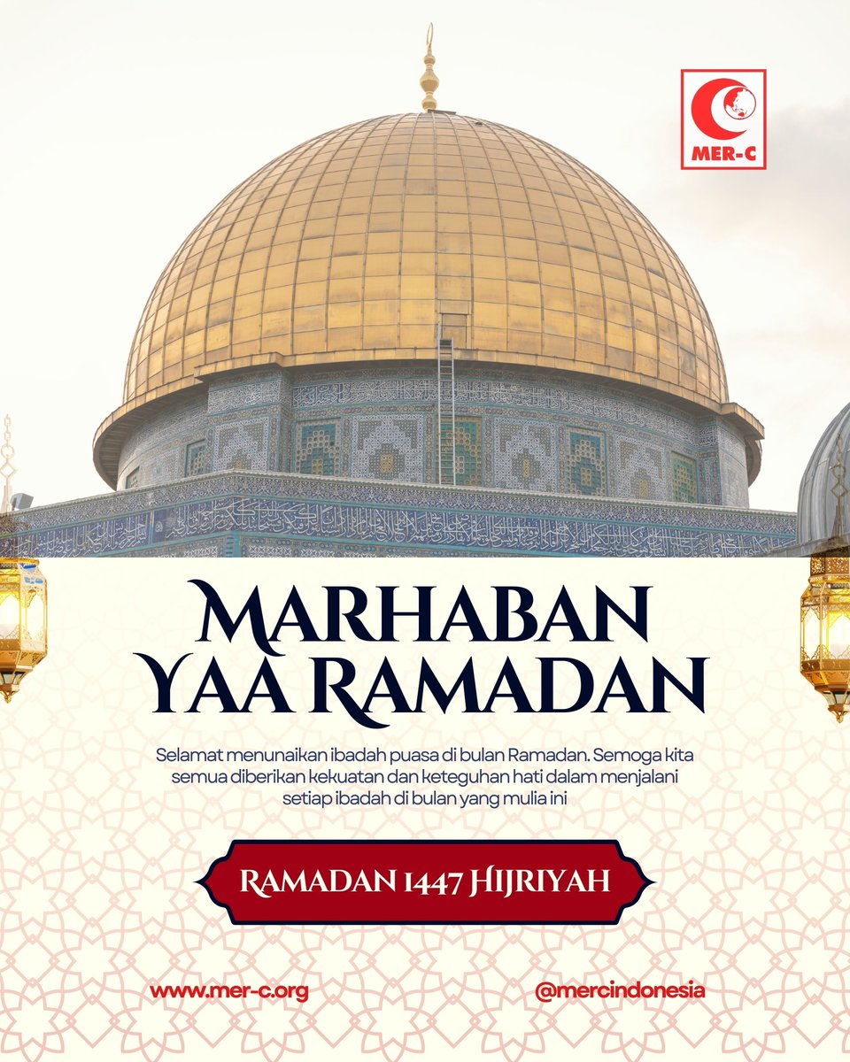 mercindonesia's tweet photo. Marhaban Yaa Ramadhan.

Memasuki bulan suci Ramadhan 1447H ini, mari kita bersihkan hati dan jalani bulan yang penuh Rahmat Allah SWT dengan khidmat. https://t.co/yQIzK9Hmf8