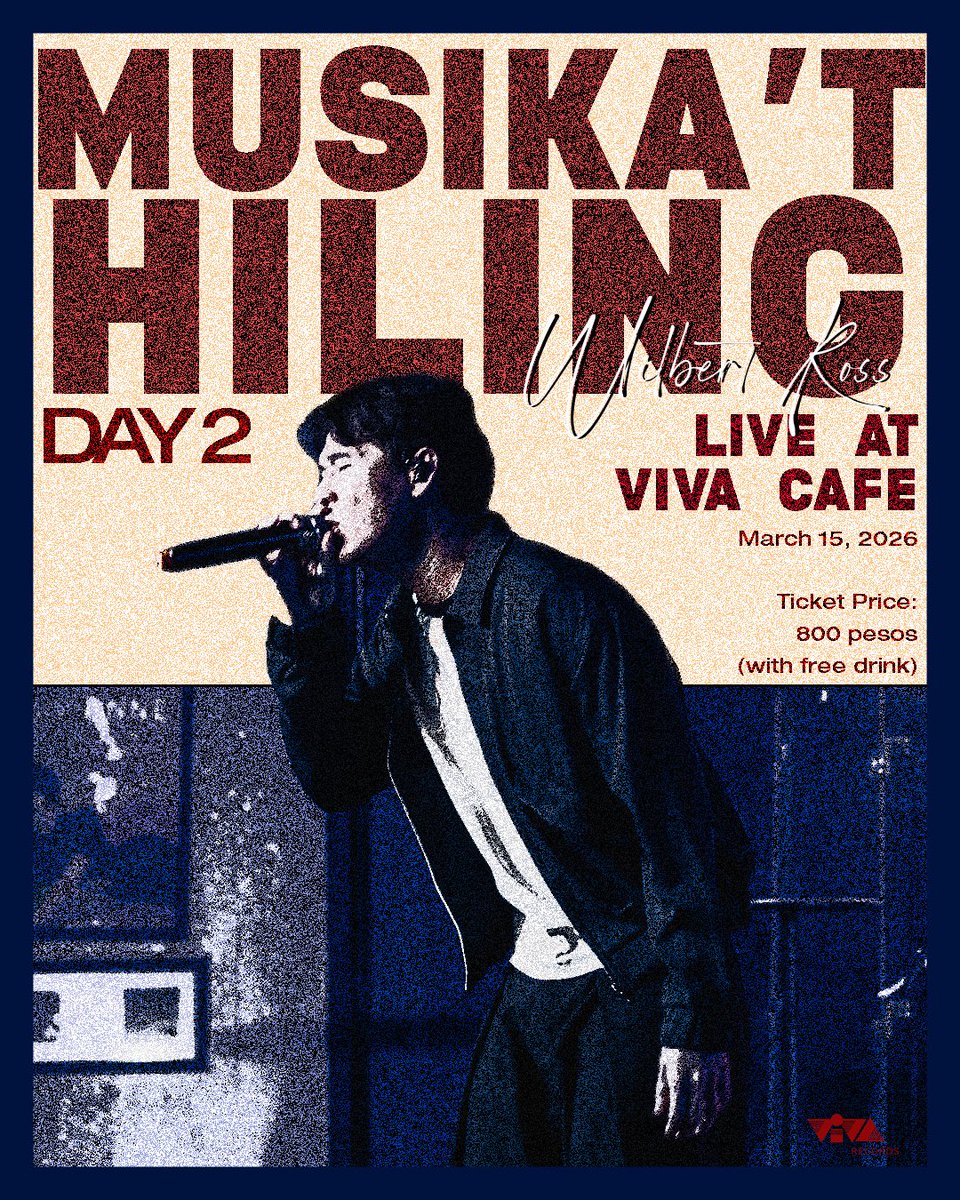 viva_records's tweet photo. DAY 2 – Musika’t Hiling: Wilbert Ross | Live at Viva Café
March 15, 2026

The forms link will be available starting 8:30 PM.

For those who wish to secure tickets, please complete the forms first. Payment processing will only follow after form submission.
(1/2) https://t.co/xSYdkDJVTR