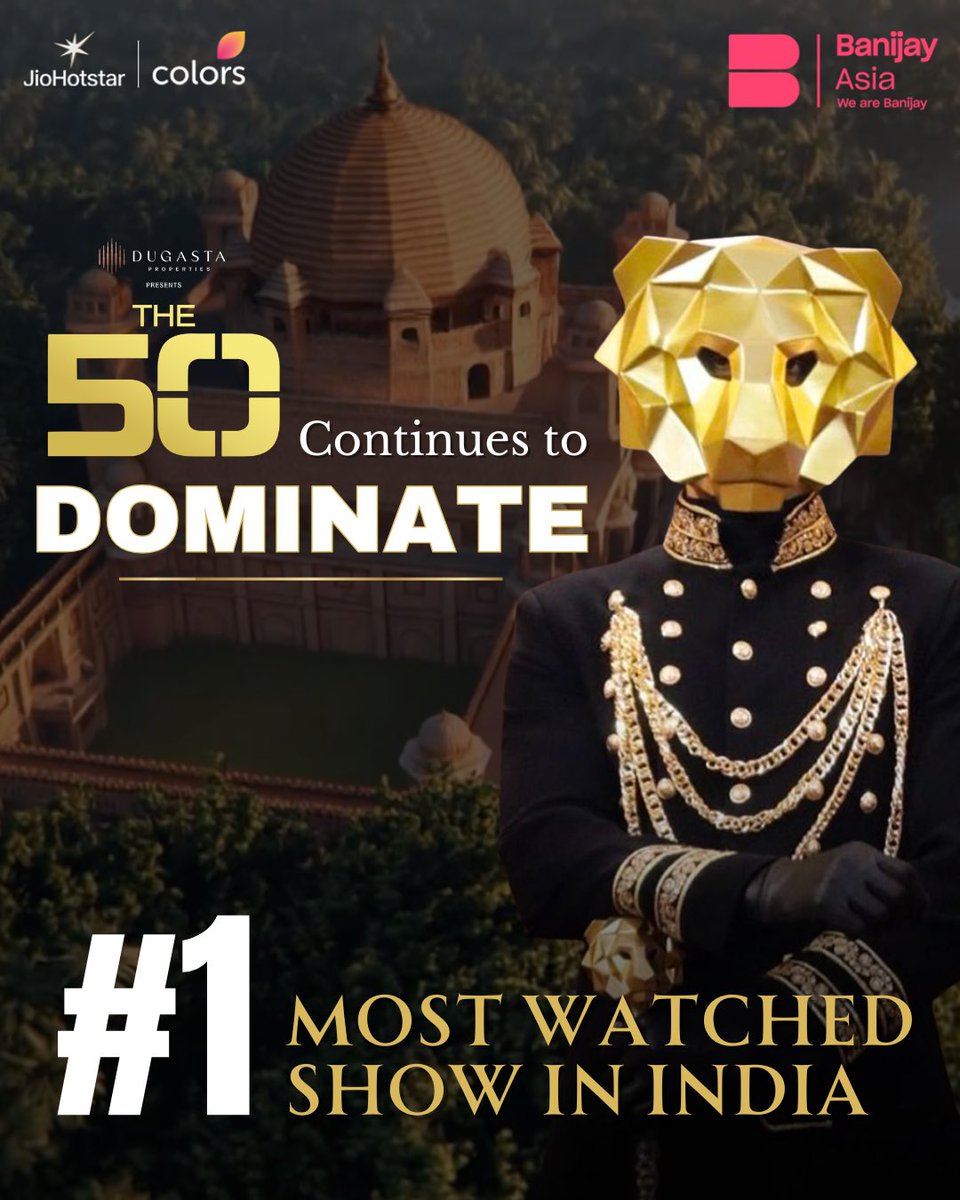 India has made its choice.
The 50 stands firmly at #1 🔥

Watch #The50 everyday at 9pm on <a href="/JioHotstar/">JioHotstar</a> &amp; 10:30pm on @colourstv 

<a href="/deepak30000/">Deepak Dhar</a> <a href="/NegiR/">Rishi Negi</a> #mrinalinijain #shyamrathi #trevellynfyn #karishmakhan #tarunpanjwani

#the50 #the50show #the50realityshow #banijayasia