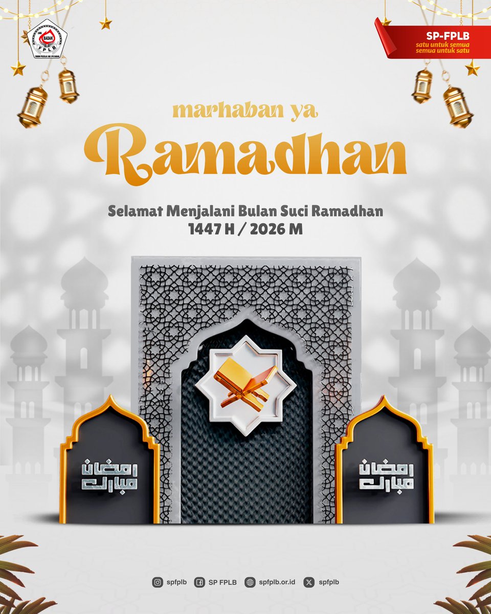 spfplb's tweet photo. Marhaban Ya Ramadhan 1447 H 🌙

Semoga bulan suci ini membawa kekuatan iman, keselamatan kerja, dan solidaritas yang semakin erat di antara kita semua.

Ramadhan menguatkan iman.
Kebersamaan menguatkan perjuangan. https://t.co/Jy9K5HIWwy