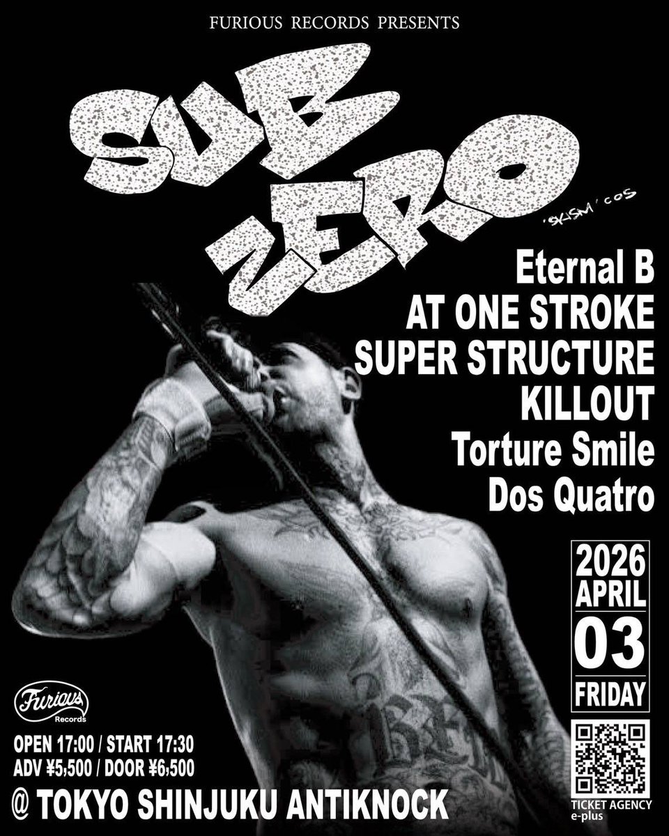FURIOUS RECORDS PRESENTS- SUBZERO JAPAN TOUR 2026 4/3 (FRI) TOKYO