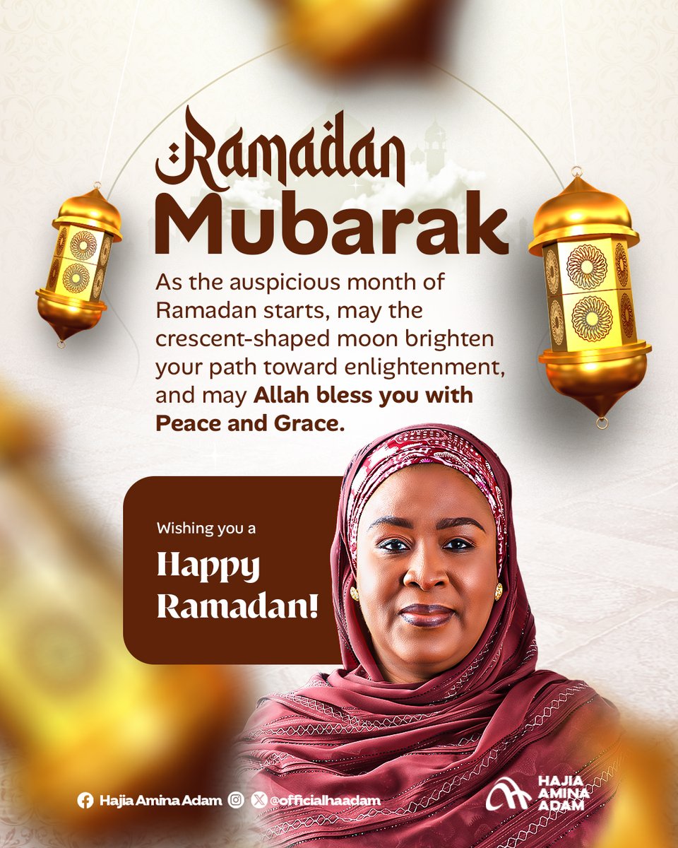 Ramadan Mubarak! May Allah bless you with peace and grace as we observe this holy month together. 🕌 #HajiaAminaAdam #RamadanMubarak