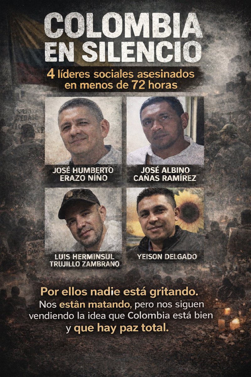 StephBatesPress's tweet photo. #Silencio #Colombia Cuatro líderes sociales asesinados en menos de 72 horas. ⚠️ Entre el 14 y el 16 de febrero de 2026, 4 líderes sociales fueron asesinados en Colombia, en hechos ocurridos en Nariño, Putumayo, Arauca y Caldas. 

Los crímenes reflejan el riesgo persistente para quienes ejercen liderazgo comunitario en territorios con presencia de grupos armados ilegales.

Las víctimas:
José Humberto Erazo Niño, líder social y referente político en La Unión, Nariño. Fue asesinado el 14 de febrero en la vereda Betulia.

Luis Herminsul Trujillo Zambrano, líder social y político de Puerto Asís, Putumayo. Fue atacado el 15 de febrero en el barrio Kennedy.

Yeison Delgado, líder social y exconcejal de Cubará (Boyacá). Fue hallado con impactos de bala el 15 de febrero en Saravena, Arauca.

José Albino Cañas Ramírez, líder indígena del resguardo Cañamomo y Lomaprieta. Fue asesinado el 16 de febrero en Riosucio, Caldas.

Por ellos no hay marchas ni titulares, no hay gritos ni pancartas, por ellos no hay intereses políticos porque quienes usaban la violencia en el país para buscar poder, hoy callan estos asesinatos. ¿Hasta cuando?