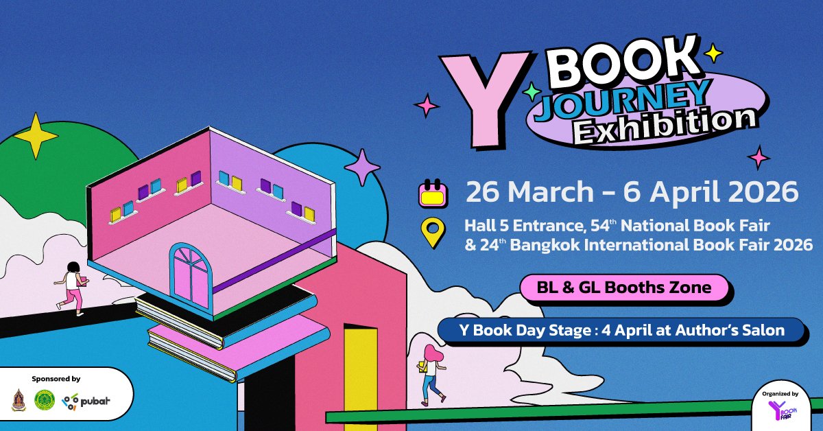 [English Below]
⊹
📚 เตรียมพบกับ "Y Book Journey: ย้อนรอยตำนานวาย จากไทยสู่เทศ" นิทรรศการที่จะพาคุณเดินทางผ่านยุคต่าง ๆ ของหนังสือวายไทย จากอดีตจนถึงปัจจุบัน และการเติบโตบนเวทีนานาชาติ

🌈 รับฟรี! ของที่ระลึกสุดน่ารัก &amp; ลิมิเต็ด จาก Y Book Fair
🌈 ร่วมด้วยโซนหนังสือ Boy’s Love /