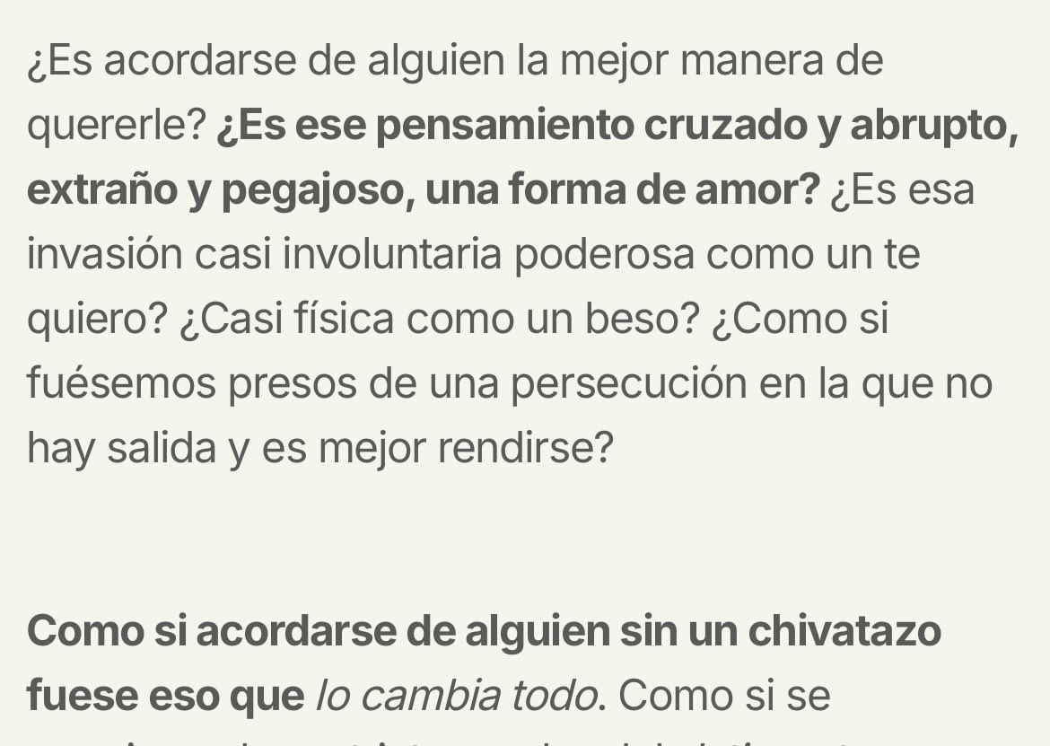 «Como si acordarse de alguien sin un chivatazo fuese eso que lo cambia todo»