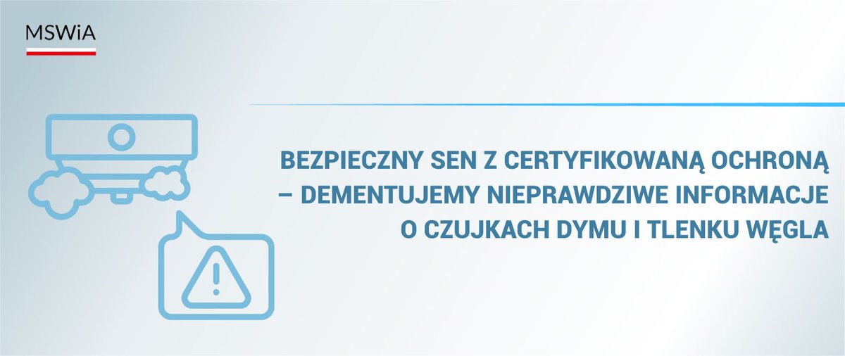 🟣 KOMUNIKAT | Bezpieczny sen z certyfikowaną ochroną - dementujemy nieprawdziwe informacje o czujkach dymu i tlenku węgla

❗ W związku z pojawiającymi się w przestrzeni publicznej fałszywymi doniesieniami o rzekomych wadach bezpłatnych czujek dymu i tlenku węgla, Ministerstwo