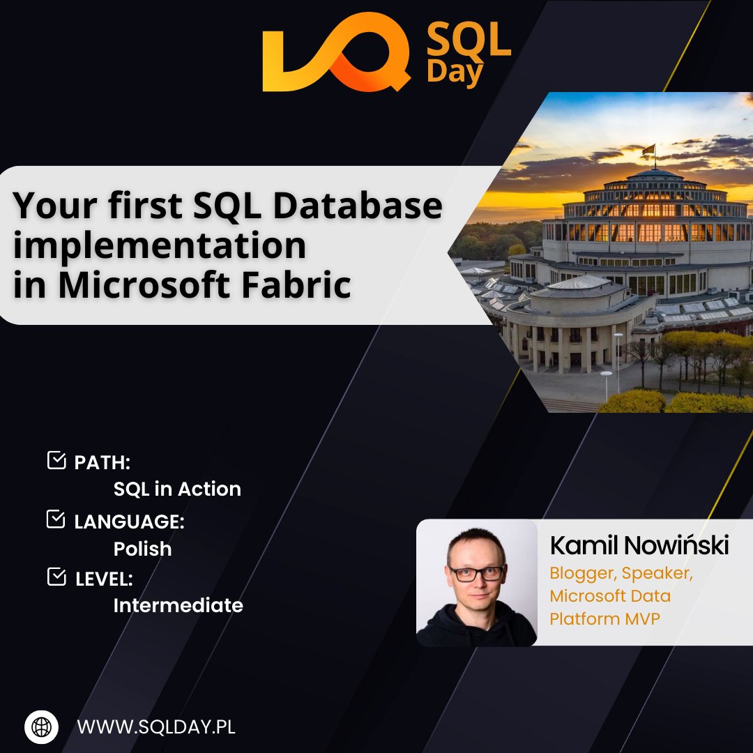 sqlday's tweet photo. 🚀 SQLDay 2026 Session 🚀

🎯 Your first SQL Database implementation in Microsoft Fabric

👤 Kamil Nowiński @NowinskiK 

📅 Agenda 👉 https://t.co/IwllZ4bDon

🎟️ Tickets 👉 https://t.co/6c4xUADkQp

#SQLDay2026 #sqlday #datacommunity #MicrosoftFabric #SQLDatabase #Azure https://t.co/S5THAh7bBS