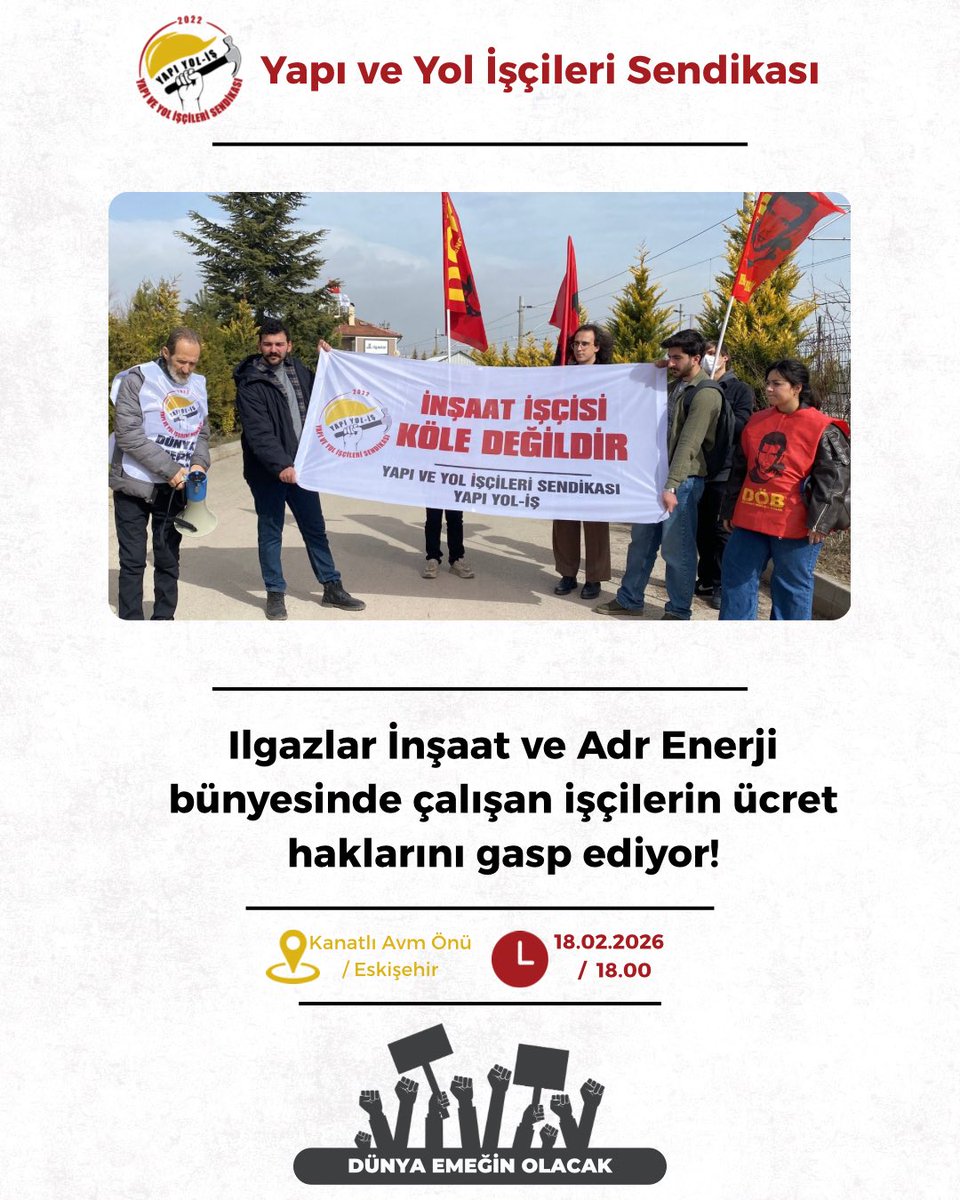 📍Eskişehir

Basına ve Kamuoyuna!

▪️Ilgazlar inşaat tarafından ücret hakları gasp edilen üyelerimiz ile başlattığımız sürecin devamında ılgazlar isimli firmanın müzakere talebi sonrasında üyelerimizin tüm haklarını ödeyeceğine dair söz vermesine rağmen belirtilen gün ve saate