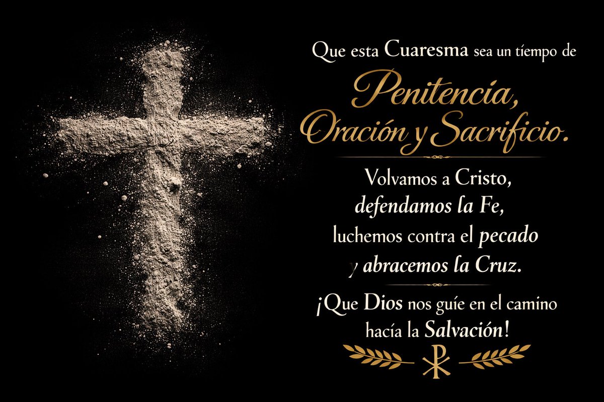 Feliz Cuaresma a todos mis Hermanos en Cristo
