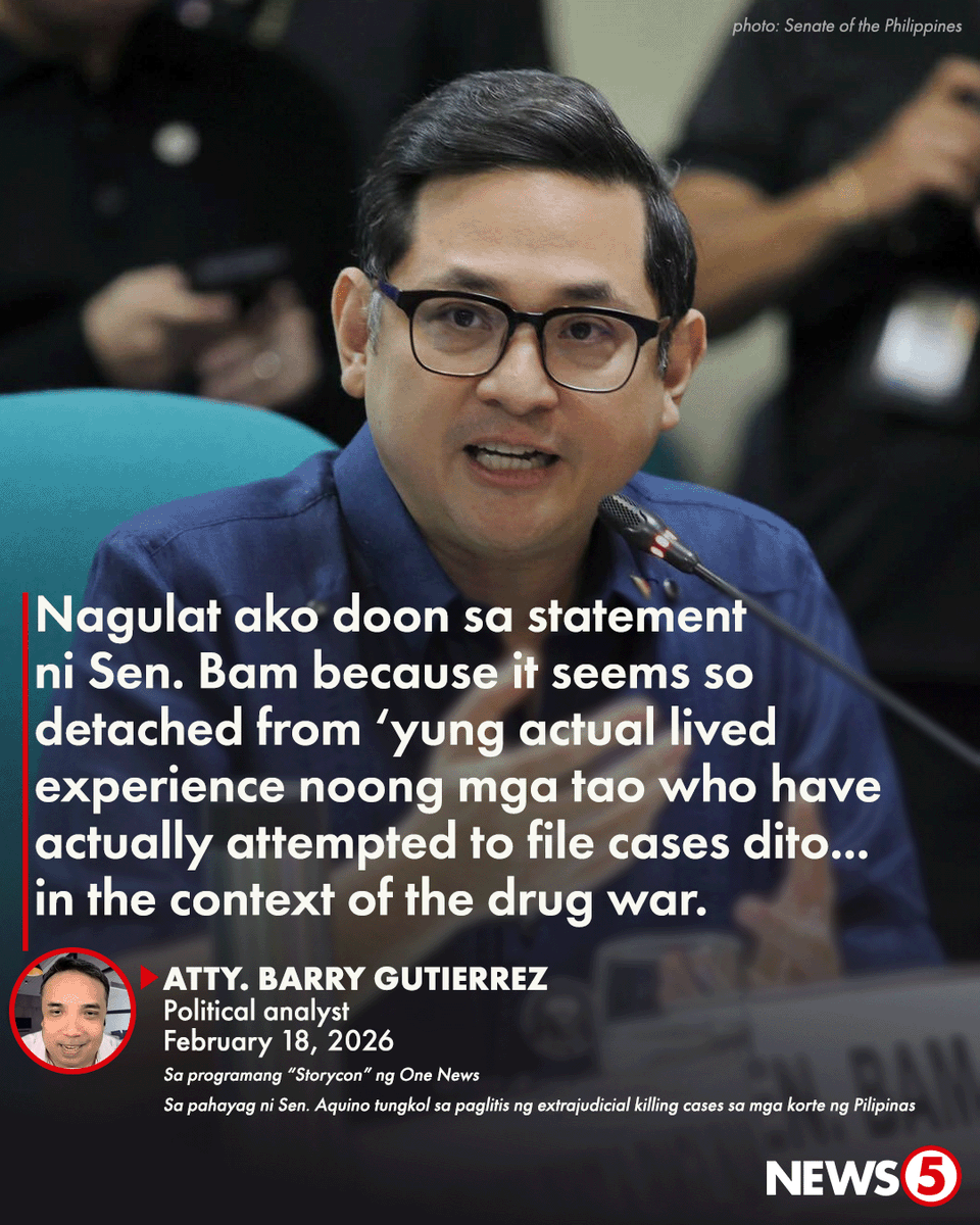 News5PH's tweet photo. DETACHED?

Nagulat umano ang political analyst na si Atty. Barry Gutierrez sa naging pahayag ni Sen. Bam Aquino na “ideally” o mainam kung lilitisin sa mga korte sa bansa ang mga kasong may kaugnayan sa extrajudicial killings.

Ayon kay Gutierrez sa programang “Storycon” ng One News, tila “detached” ito sa naging karanasan ng mga taong sumubok na maghain ng kaso kaugnay ng madugong war on drugs ng administrasyon ni dating pangulong Rodrigo Duterte.

“Medyo nakakagulat lang… when there is ample experience, ample proof, to show na hindi ganoon ‘yung pinagdaanan noong maraming mga biktima rito. Hence, why they were eventually forced to go to the ICC to achieve justice for their loved ones.”
