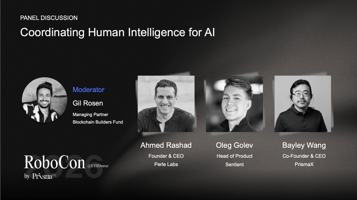 Today!!! Excited to catch our CEO <a href="/AhmedZRashad/">Ahmed Rashad</a> speaking at <a href="/RoboCon_AI/">Robo Con</a> on Coordinating Human Intelligence for AI with:

<a href="/oleg_golev/">Oleg Golev</a> Head of Product <a href="/SentientAGI/">Sentient</a>
 <a href="/castorhat/">Bayley</a> Co-Founder &amp; CEO <a href="/PrismaXai/">PrismaX</a>

📅 Panel time: Feb 18, 2:05–2:30PM