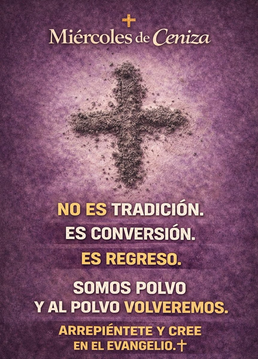 Hoy es Miércoles de Ceniza. ✝️💜

No venimos por una marca en la frente.
Venimos por un cambio en el corazón.
El comienzo de una conversión real.
De un regreso sincero.
De una vida nueva en Él.

#MiércolesDeCeniza
#Cuaresma2026
#Pilar26