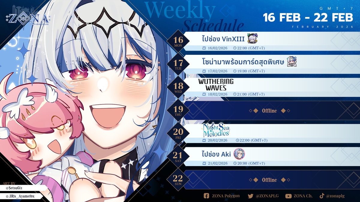 ZonaPLG's tweet image. 🗓️Weekly Stream Schedule: 16 FEB - 22 FEB 

🗨️16/02 Go to @VinXIIIPLG 
🗨️17/02 Lucky Donor: Battle of Talingchan
🎮18/02 WUWA!!!!
🎤20/02 Night Sea Melodies
🎮21/02 Go to @AkiMasamune_AS 

#ZONA #PLG