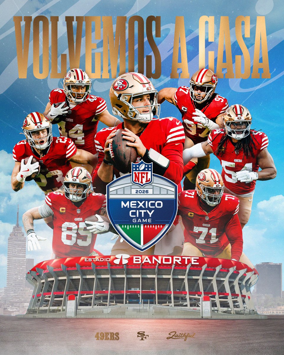 Fieles mexicanos, ¡estamos de vuelta! 🇲🇽

Tus San Francisco 49ers jugarán en el <a href="/EstadioBanorte/">Estadio Banorte</a> en la temporada 2026: 49rs.co/4rPczyy

#FTTB x #SoyBanorteNFL x #NFLMexicoCityGame