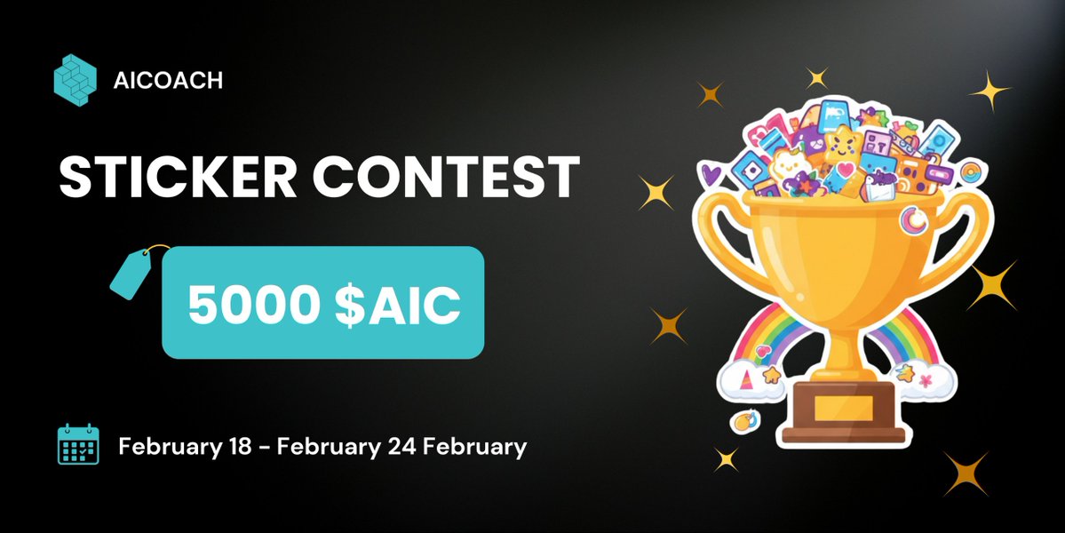 📢AICoach Sticker Contest is LIVE! 🎨

Unleash your creativity! Design a sticker pack for our Telegram and win big. Reflect the vibes of AI, learning, and teamwork.

🗓 Event Time: 18 February - 24 February 

🎁 Pool Rewards: 5000 $AIC for 5 Winners — 1,000 $AIC each

🏆