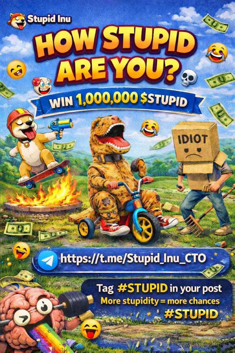 🤡🧠 STUPID INU CONTEST
HOW STUPID ARE YOU?

No brain.
No logic.
Just PURE STUPIDITY.

🎁 1,000,000 $STUPID to win 💀🐶

🥇 500K $STUPID
🥈 300K $STUPID
🥉 200K $STUPID

👇 HOW TO ENTER
📸 Post ONE OR MORE STUPID photos or videos
🐶 Follow <a href="/Stupid_Inu_CTO/">Stupid Inu</a> on X
❤️ Like this post