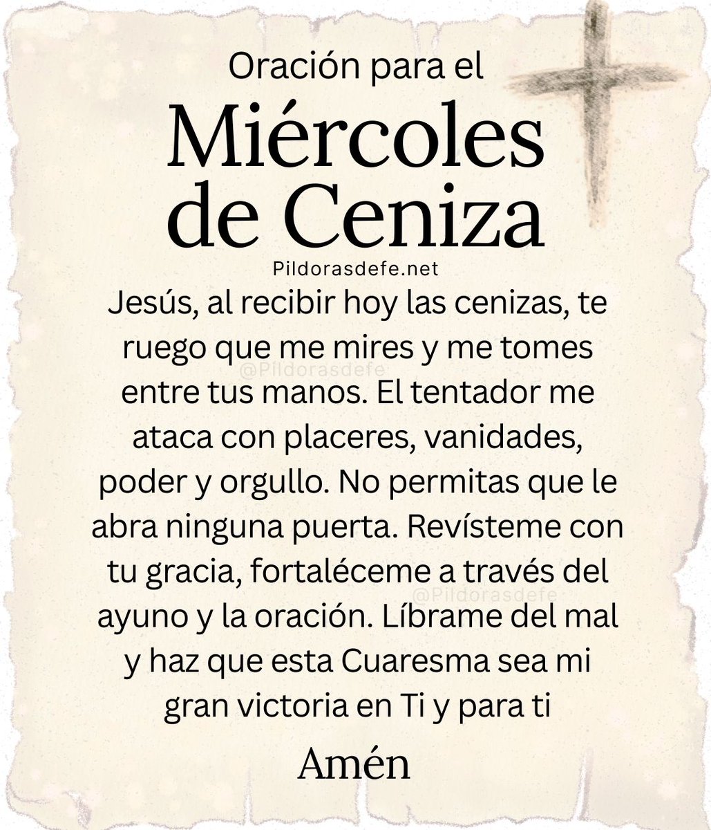 Oración para el Miércoles de Ceniza

Jesús, revísteme con tu gracia, fortaléceme a través del ayuno y la oración. Líbrame del mal y haz que esta Cuaresma sea mi gran victoria en Ti y para Ti.

🙏 

¡Feliz inicio de Cuaresma!