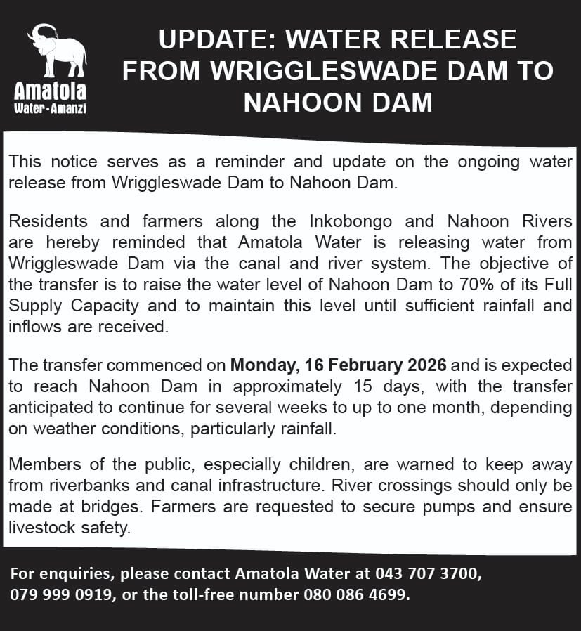 UPDATE: WATER RELEASE FROM WRIGGLESWADE DAM TO NAHOON DAM 
The ongoing water release from Wriggleswade Dam to Nahoon Dam is expected to continue for several weeks.
Communities &amp; farmers around the area are to take extra caution!
#WaterRelease
#WaterIsLife 
#bringingwatertolife