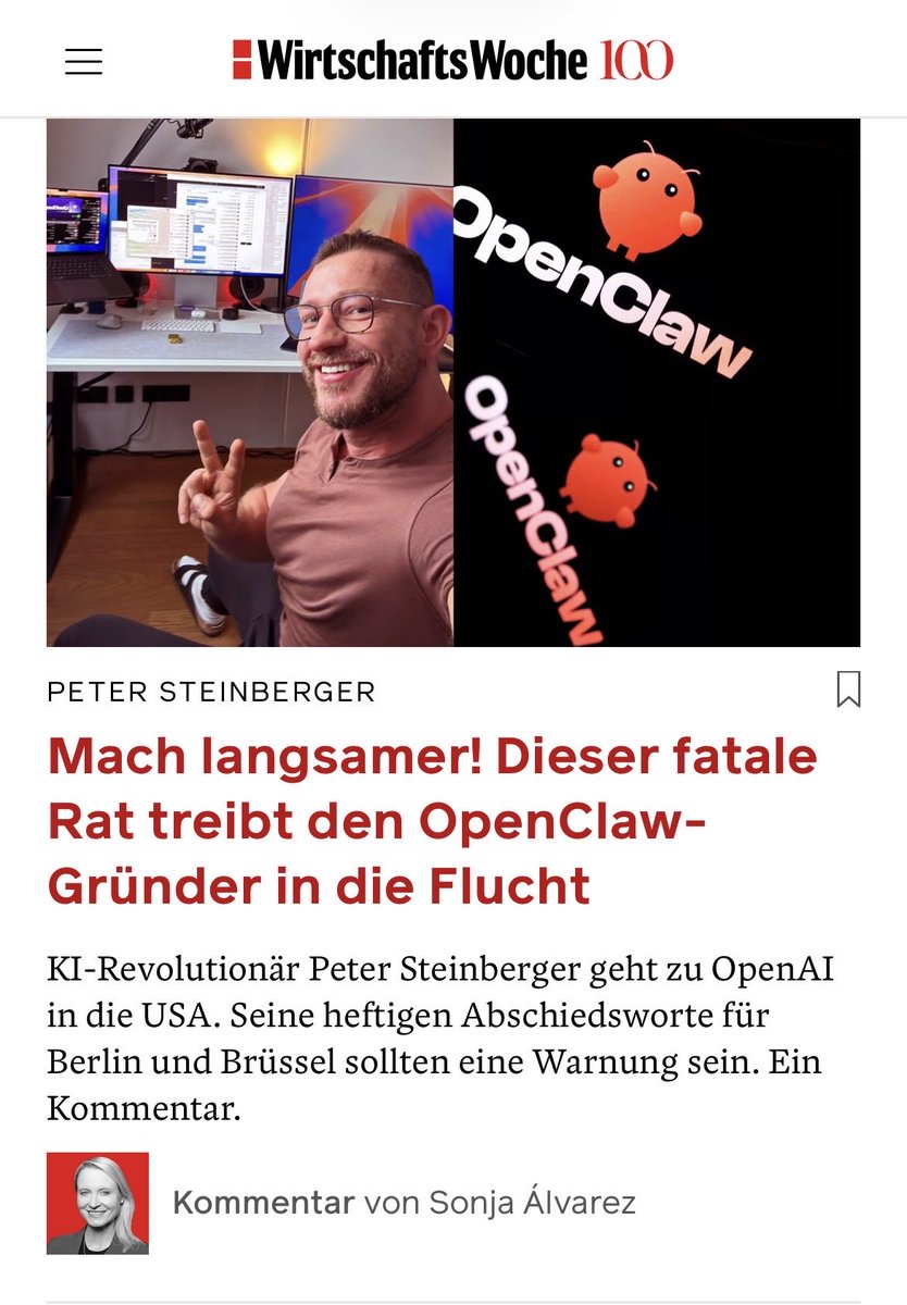 „Mach a bissi langsamer“: So lautet der Rat, den #OpenClaw-Gründer <a href="/steipete/">Peter Steinberger 🦞</a> als Reaktion auf seine KI-Revolution zu hören bekam - jetzt treibt er sie lieber im Silicon Valley voran. Sein Abschied sollte Berlin &amp; Brüssel eine Warnung sein. Mehr <a href="/wiwo/">WirtschaftsWoche</a> wiwo.de/politik/deutsc…