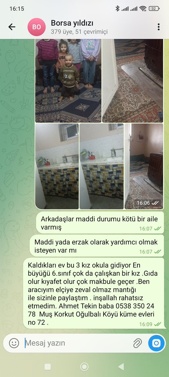Dostlar ihtiyaç sahibi bir aile var erzak giyim veya maddi olarak yardımcı olmanızı rica ediyorum adres ve telefon bilgisi içerikte yer alıyor Allah şimdiden hayrinizi kabul etsin