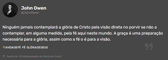 Reformai's tweet photo. Ó Senhor, que nossos olhos fitem incansavelmente a tua glória e nossos esforços sejam em ver a Ti e a teu Reino.

Amados, que não haja espaço em vossos corações que não esteja plenamente ocupado pela glória de Cristo para o louvor do nosso Deus. https://t.co/1013JvMdoe