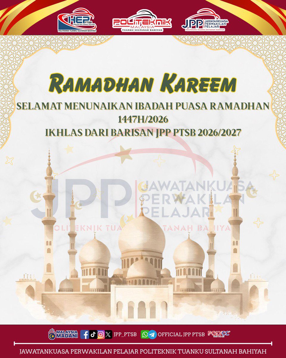 jpp_ptsb's tweet photo. 🌙 RAMADHAN KAREEM 🌙

Selamat menunaikan ibadah puasa Ramadhan 1447H / 2026M kepada seluruh warga Politeknik Tuanku Sultanah Bahiyah khususnya, dan umat Islam amnya.

Ikhlas daripada barisan
Jawatankuasa Perwakilan Pelajar (JPP) PTSB Sesi 2026/2027
#ptsb
#ptsbgreat
#jppptsb https://t.co/ZBBXxFGDR3