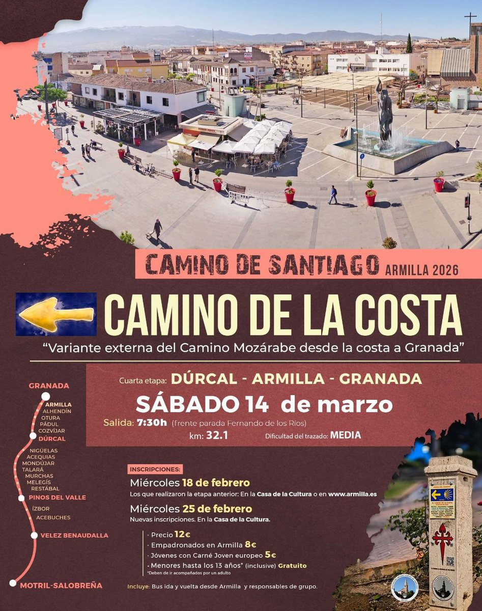 CAMINO DE SANTIAGO 2026 
📍4° etapa: Dúrcal – #Armilla – Granada
📝 Inscripciones:
📍 En la Casa de la Cultura
💶 Precio:
• 12 € General
• 8 € Empadronad@s
• 5 € Carné Joven Europeo
• Gratis menores 13 años