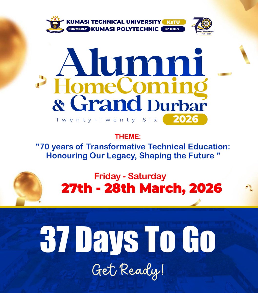 KsTU_GH's tweet photo. 37 Days To Go! π
Letβs honour our legacy, reconnect with old friends, and shape the future together. ππ
π 27th β 28th March, 2026
π Kumasi Technical University
#KsTUAlumniHomecoming2026 #GrandDurbar #70YearsOfExcellence #KsTUAlumniConnect #FYI https://t.co/V864D1bksp