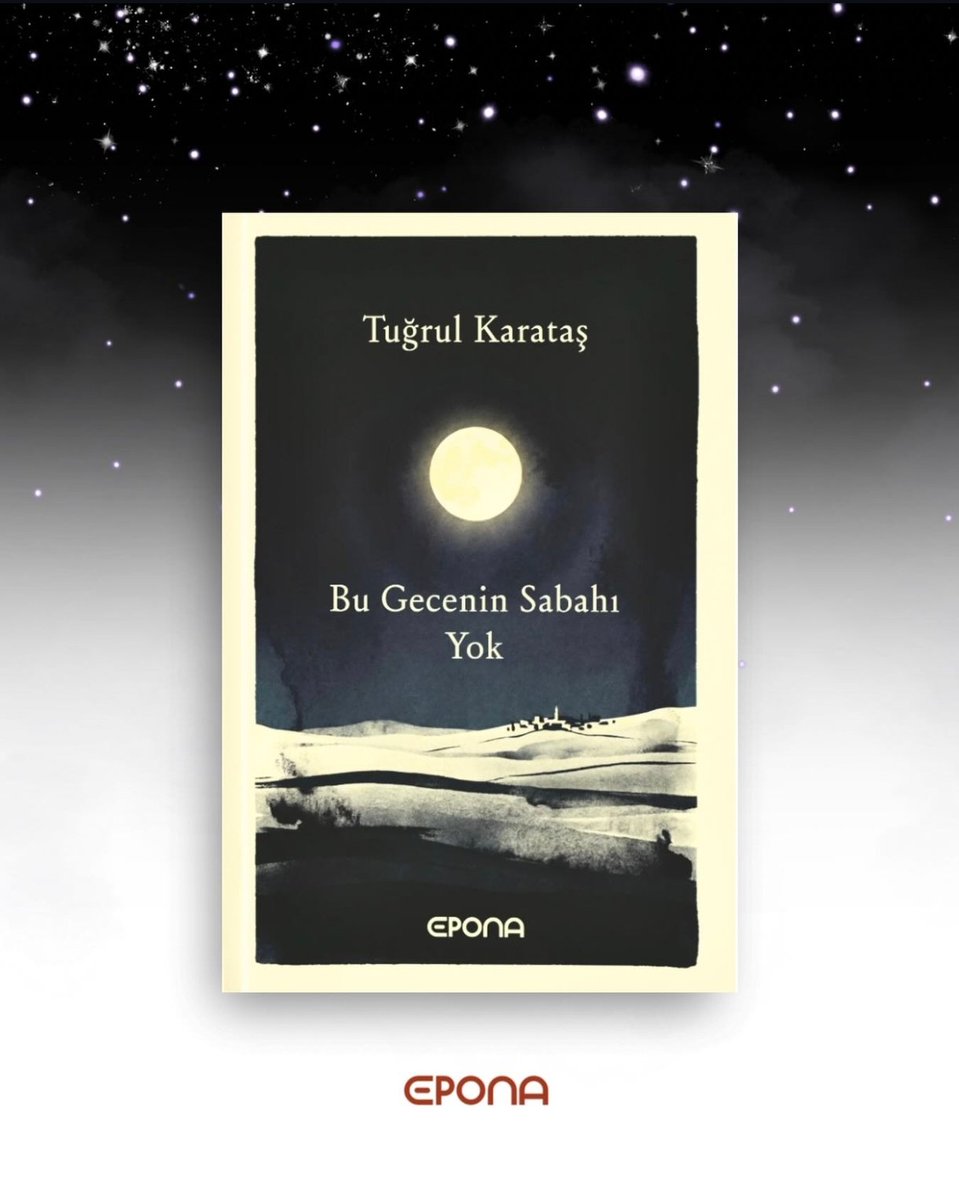 tugrulkaratas_'s tweet photo. İlk kitabım "Bu Gecenin Sabahı Yok" Epona Kitap etiketiyle raflarda🙌🏾

Bu süreçte dosyama güvenen ve inanan sevgili @muratcelik81'e, verdiği destekle Epona Genel Yayın Yönetmeni @sedatdemirler'e, Mehlika Bayrak'a ve kitabın yolculuğuna eşlik edenlere teşekkür ediyorum🪐 https://t.co/zNS5XGE6gE