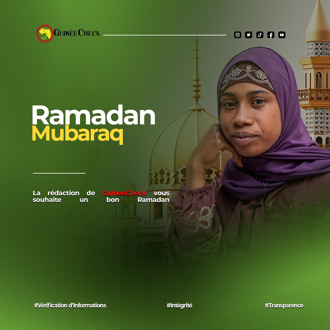 guineecheck's tweet image. La rédaction et tous les contributeurs de GuinéeCheck vous souhaitent un très bon Ramadan.
#FactCheck #Verification #Informations   #Intégrité