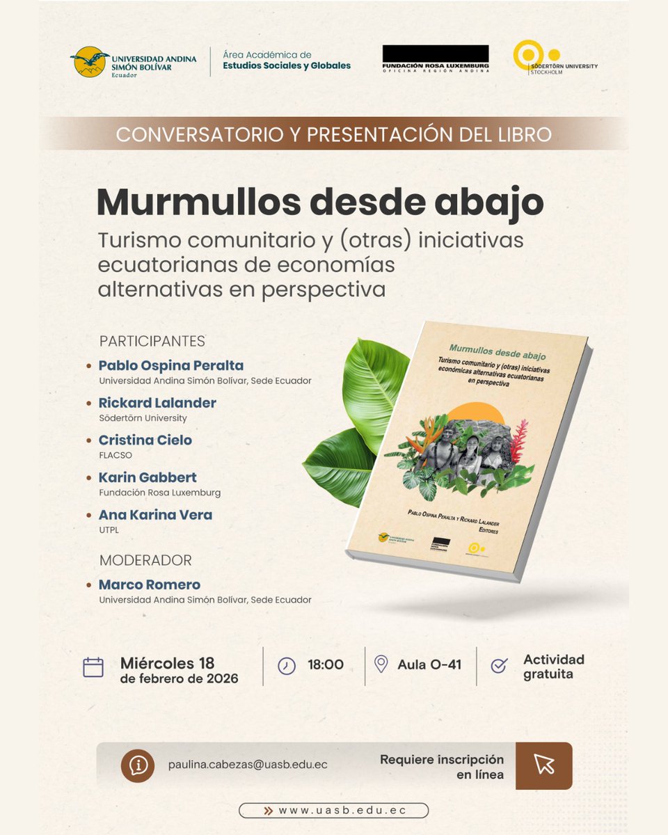 Presentación del libro “Murmullos desde abajo”: experiencias ecuatorianas que transforman vidas y cuestionan el modelo económico dominante

Una invitación a 𝗿𝗲𝗽𝗲𝗻𝘀𝗮𝗿 𝗹𝗮 𝗲𝗰𝗼𝗻𝗼𝗺𝗶́𝗮 𝗱𝗲𝘀𝗱𝗲 𝗮𝗯𝗮𝗷𝗼

Inscríbete uasb.edu.ec/uasb_agenda/co…

#EconomíasAlternativas