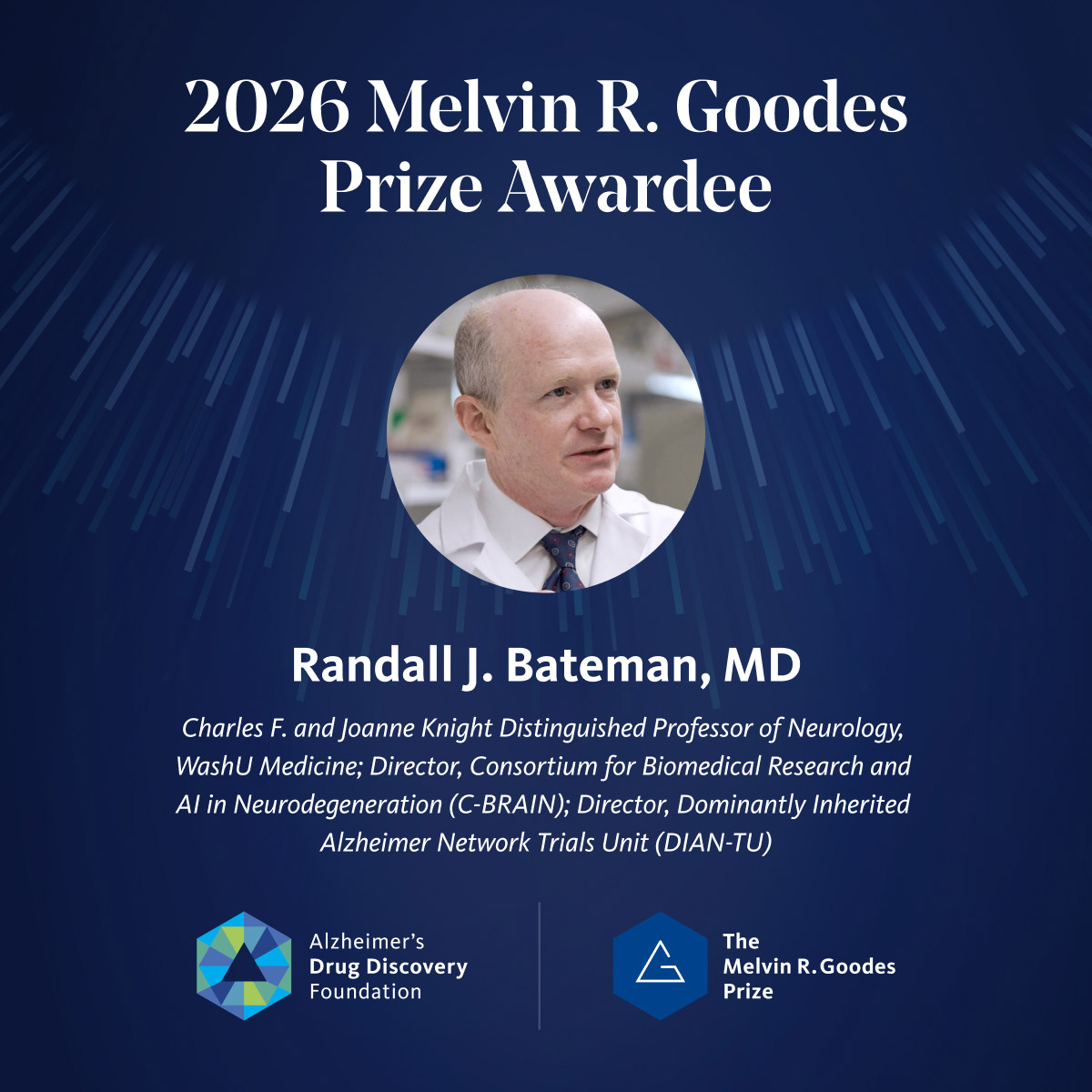 TheADDF's tweet image. Congratulations to Dr. Randy Bateman of @washumedicine, this year’s Goodes Prize recipient. His pioneering work in Alzheimer’s diagnostics, clinical trials, and new AI tools has helped reshape the field. 
bit.ly/3Mhku8R