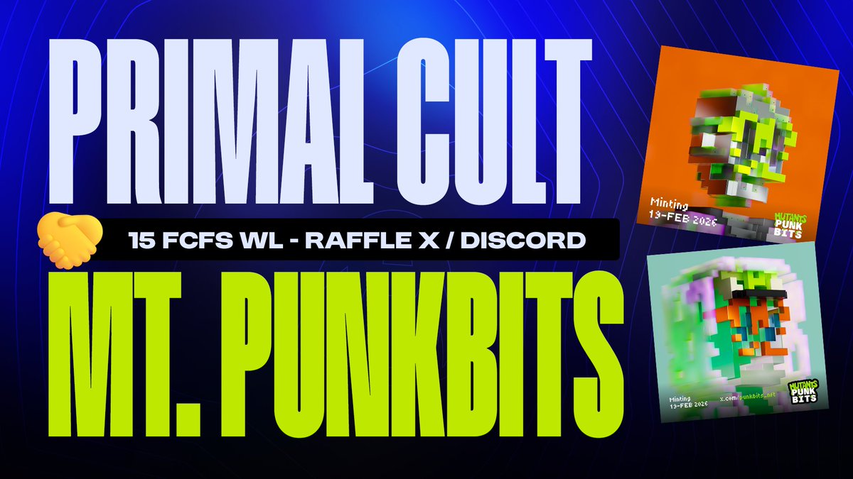 🤝 <a href="/primal_cult/">Primal Cult</a> x @punkbits_nft 🤝

10 FCFS Whitelist Raffle - REQUIREMENTS:

- Retweet &amp; tag a friend ✅
+5 FCFS Spots raffled on Discord: discord.gg/djJaV4keCQ 👈

Project info:
Launch → 19th FEB 2026, 11AM EST
Mint price → $1 / PUNKBITS Holders FREE
Supply → 10K
Chain →